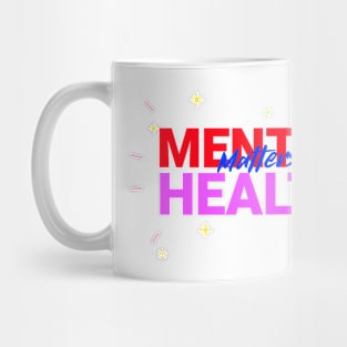 mental health matters Mug